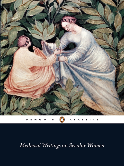 Title details for Medieval Writings on Secular Women by Penguin Books Ltd - Wait list
